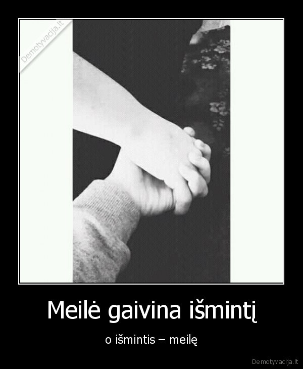 Meilė gaivina išmintį