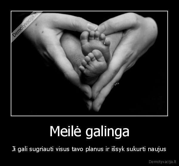 Meilė galinga