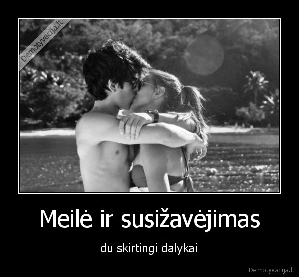 Meilė ir susižavėjimas