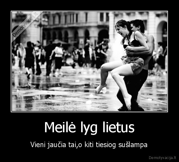 Meilė lyg lietus