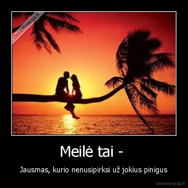 Meilė tai - 