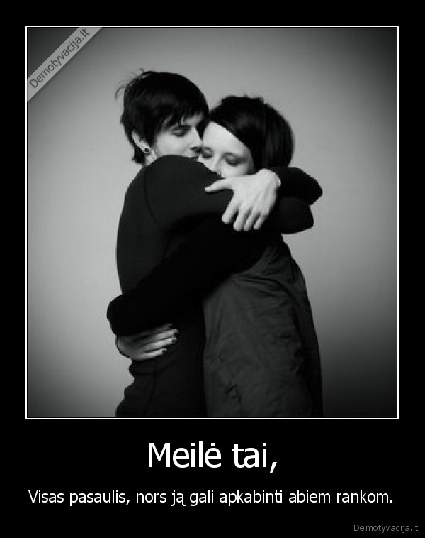 Meilė tai,