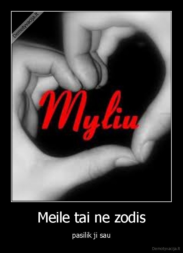 Meile tai ne zodis
