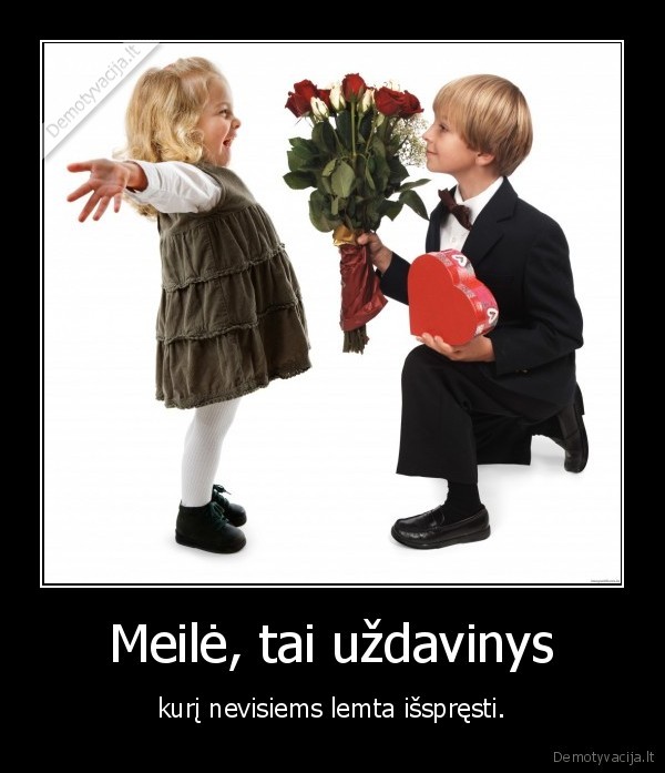 Meilė, tai uždavinys