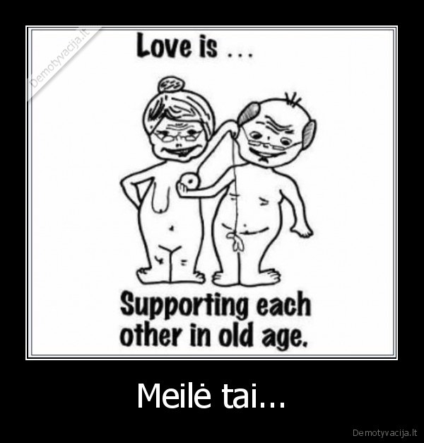 Meilė tai...