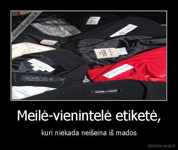 Meilė-vienintelė etiketė,