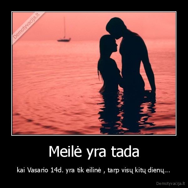 Meilė yra tada