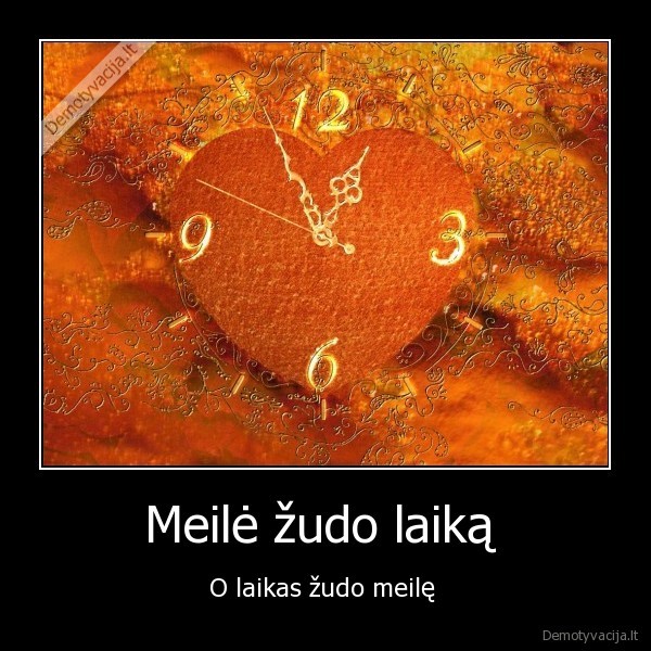 meile,heretic,laikas
