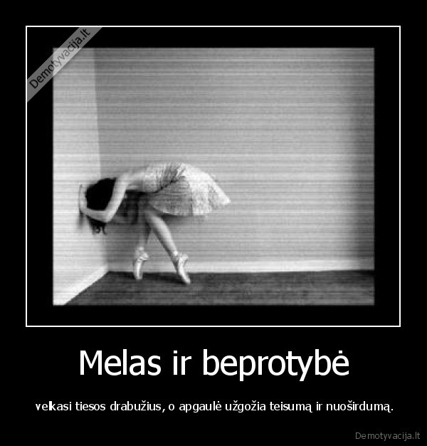 Melas ir beprotybė