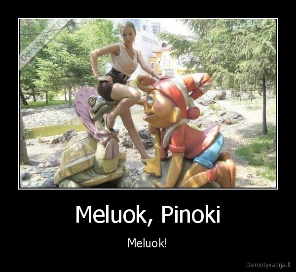 pinokio, nosis,istvirkusi, mergina