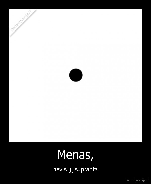 menas,supratingumas,menininkai