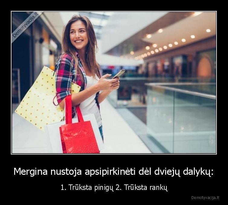 sopingas,merginos,apsipirkti,parduotuve,truksta,pinigu,ranku