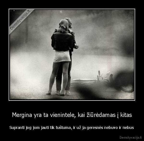 mergin,yra,ta, vienintele