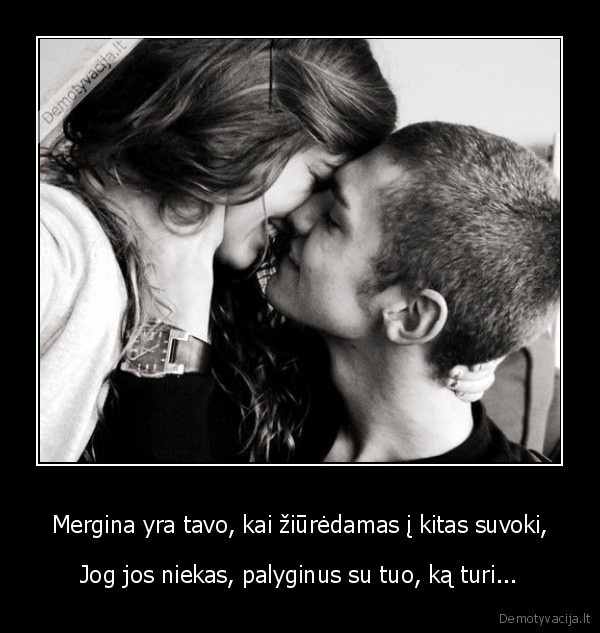 mergina,yra,tavo