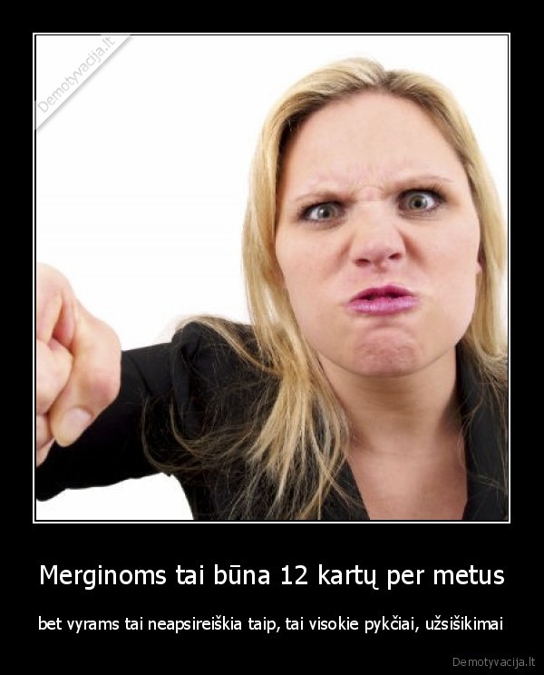 moterys,uzsisikimai