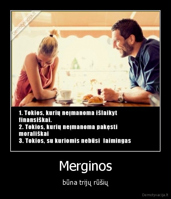 merginos,rusys,laime,pinigai,smegenys