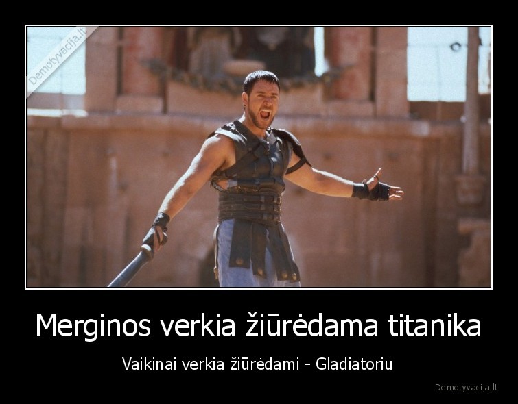 Merginos verkia žiūrėdama titanika