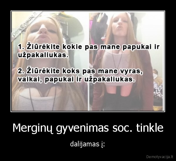 merginos,soc, tinklai,gyvenimas
