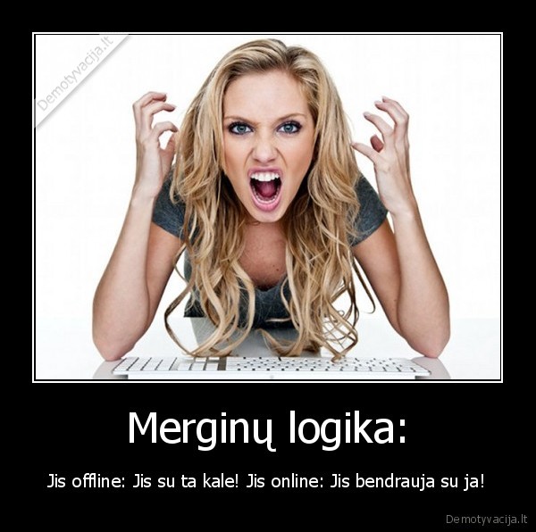 Merginų logika: