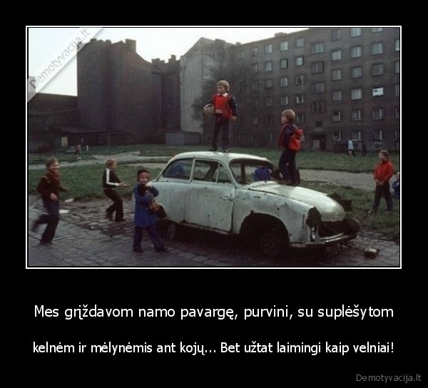 gera, vaikyste,vaikystes, ilgesys,ilgisi, vaikystes