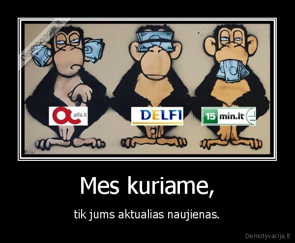 Mes kuriame,