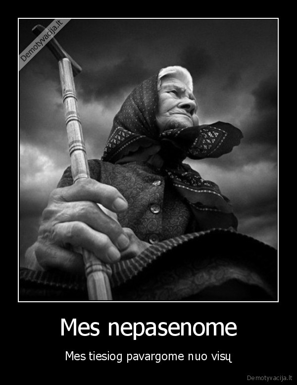 Mes nepasenome