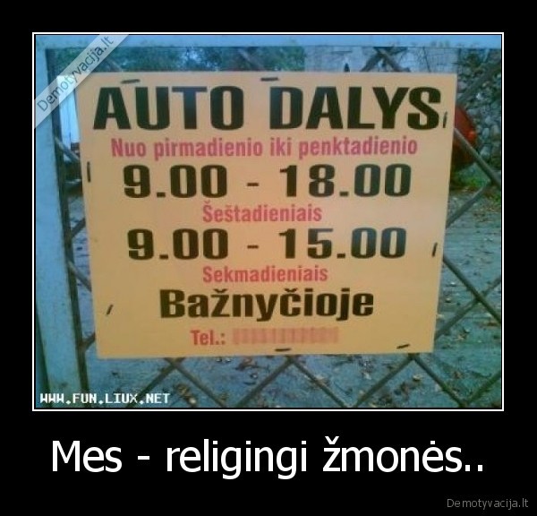 Mes - religingi žmonės..