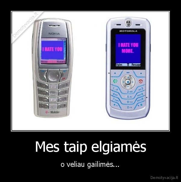 Mes taip elgiamės