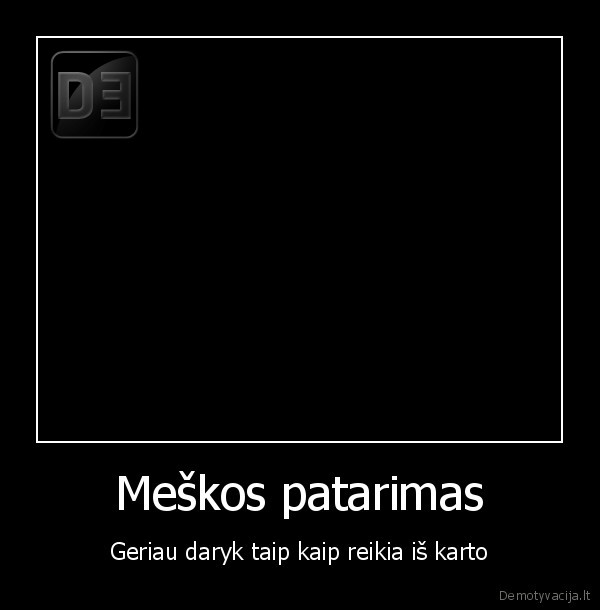 Meškos patarimas