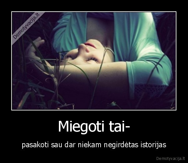 Miegoti tai-