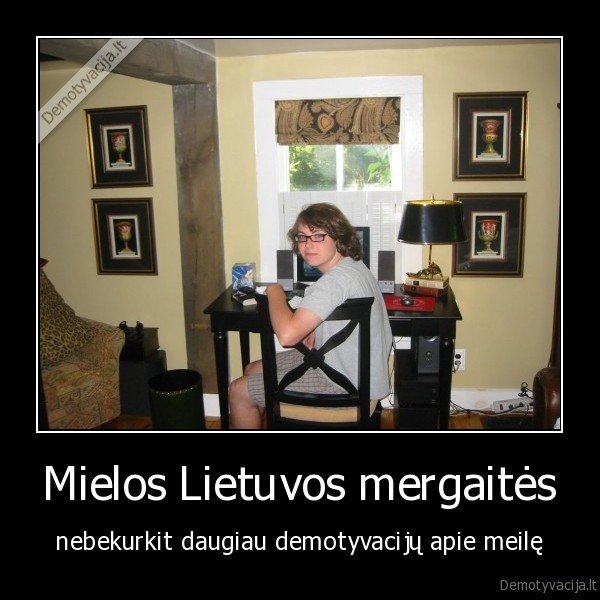 meile,mergaites,mielos,ero,foto,visi,one.lt,gyvenimas,realybe,tikrove