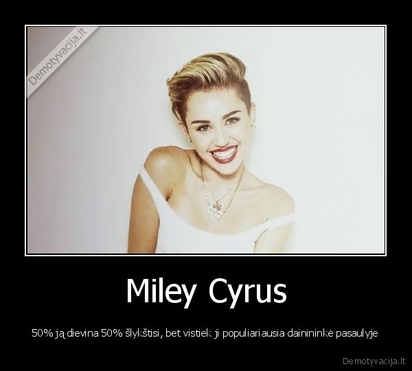 Miley Cyrus