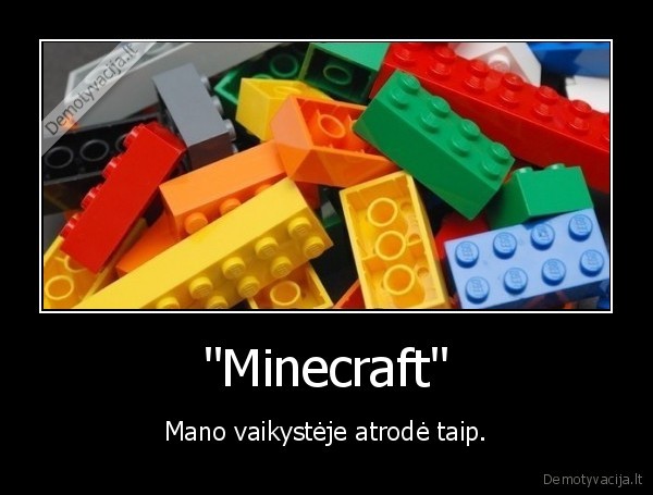konstruktorius,lego,vaikyste,minecraft