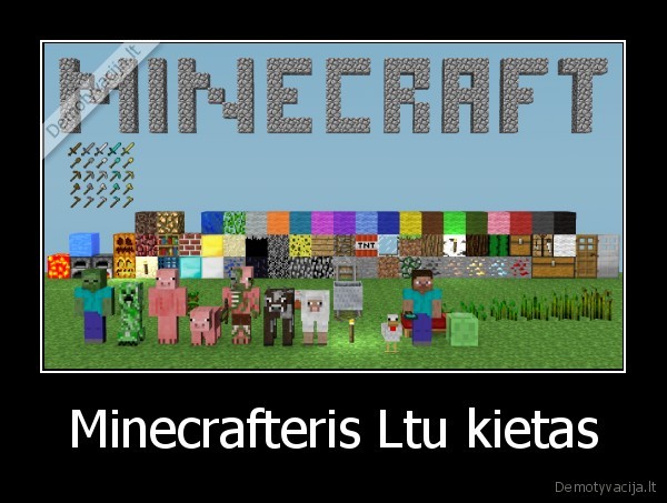 Minecrafteris Ltu kietas