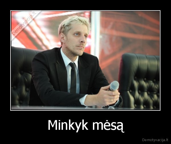 Minkyk mėsą
