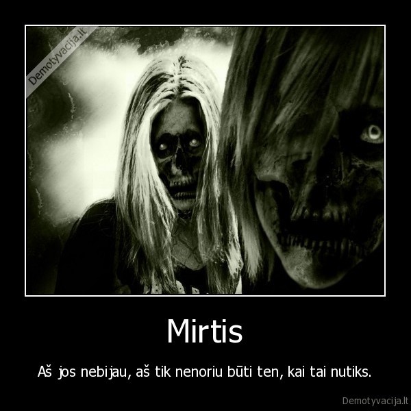 mirtis,pramogos