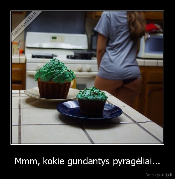 maistas,pyrageliai,grazus, uzpakaliukas