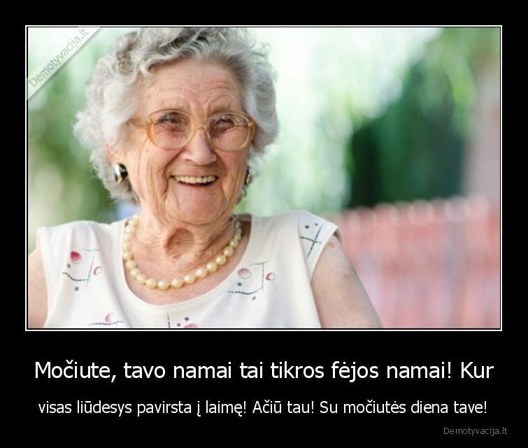 mociute,diena,aciu