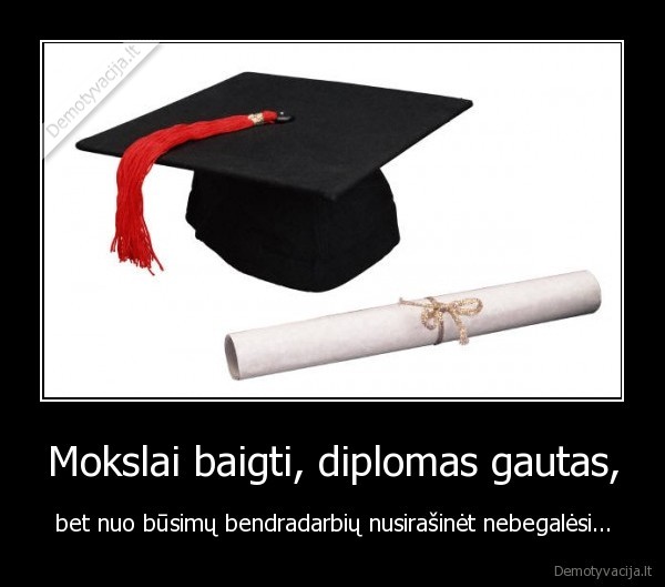 mokslai, nusirasinejimas, diplomas