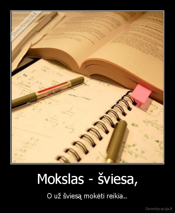 Mokslas - šviesa,