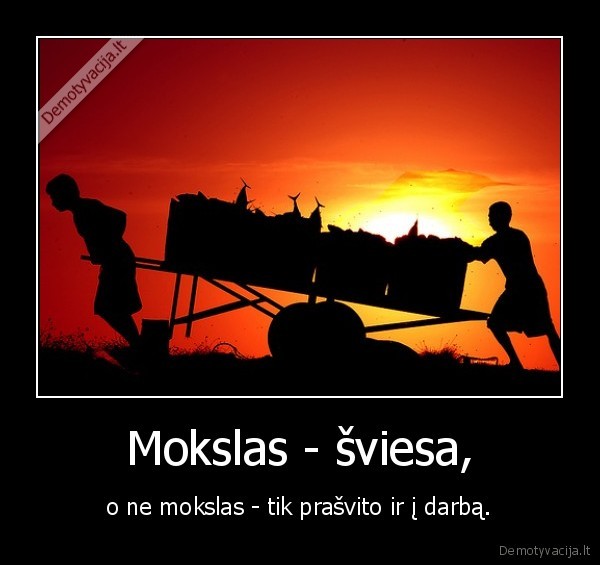 Mokslas - šviesa,