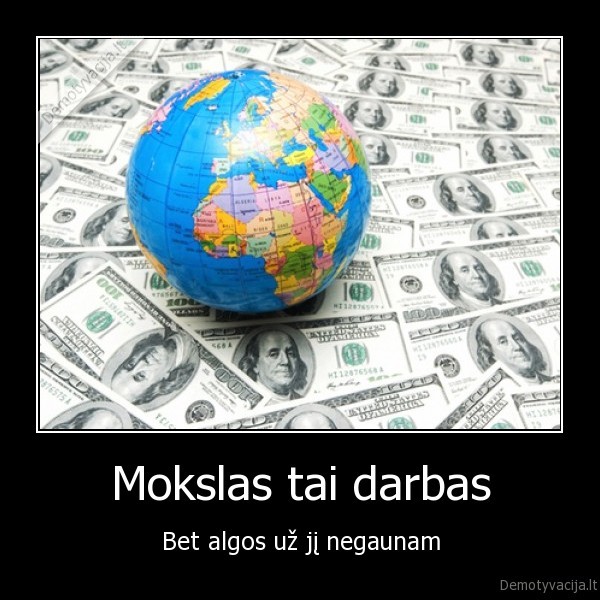 Mokslas tai darbas