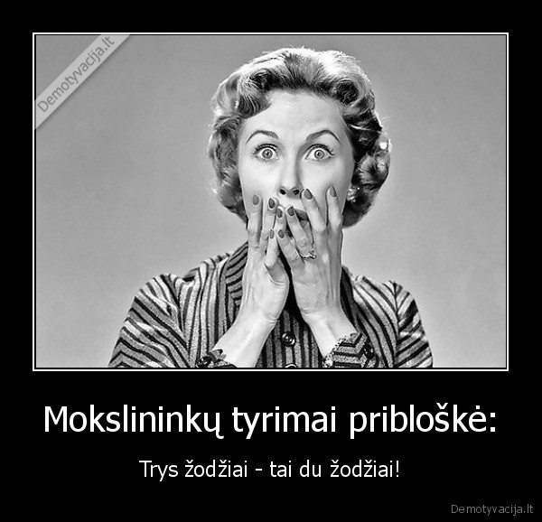 tyrimas,mokslas