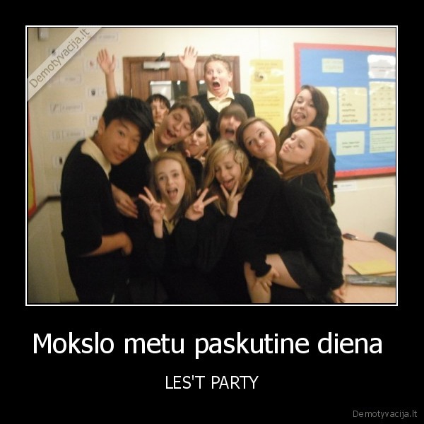 Mokslo metu paskutine diena 