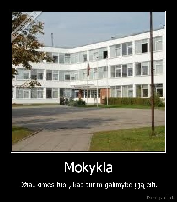mokykla,mokslas,draugai,galimybe