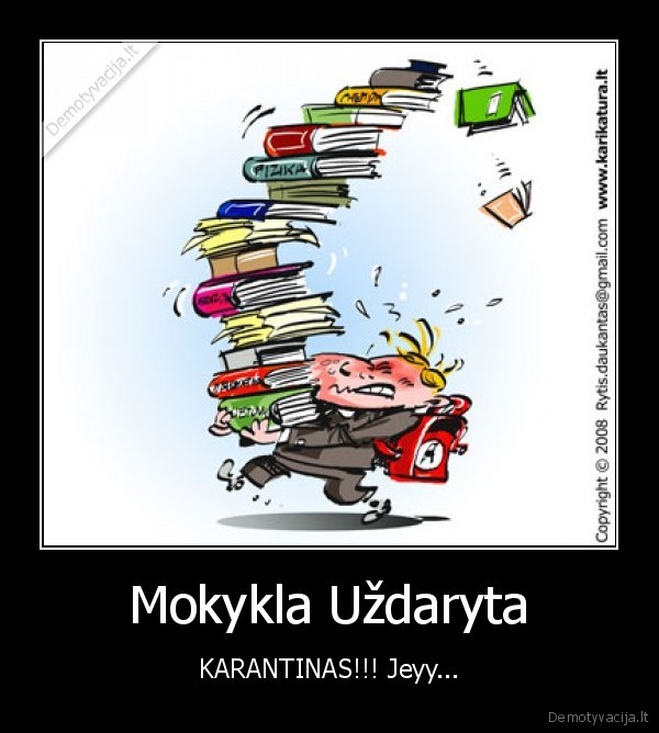 Mokykla Uždaryta