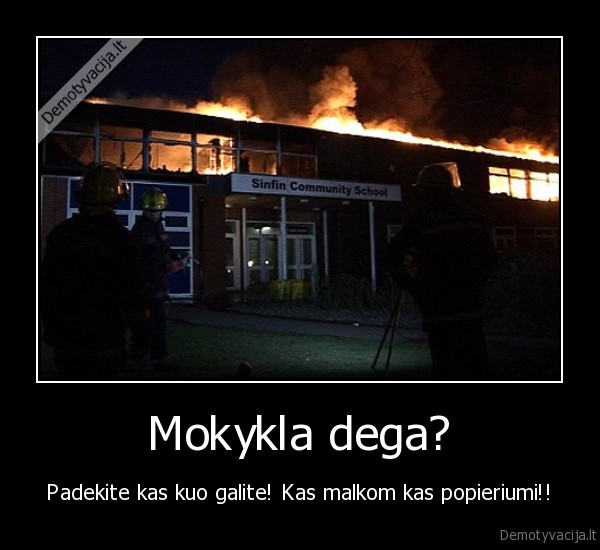 mokykla,ugnis