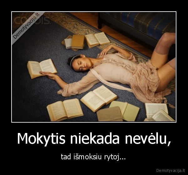 Mokytis niekada nevėlu,