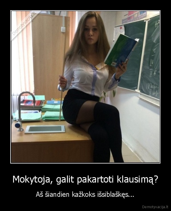 grazi, mokytoja,karsta, mokytoja