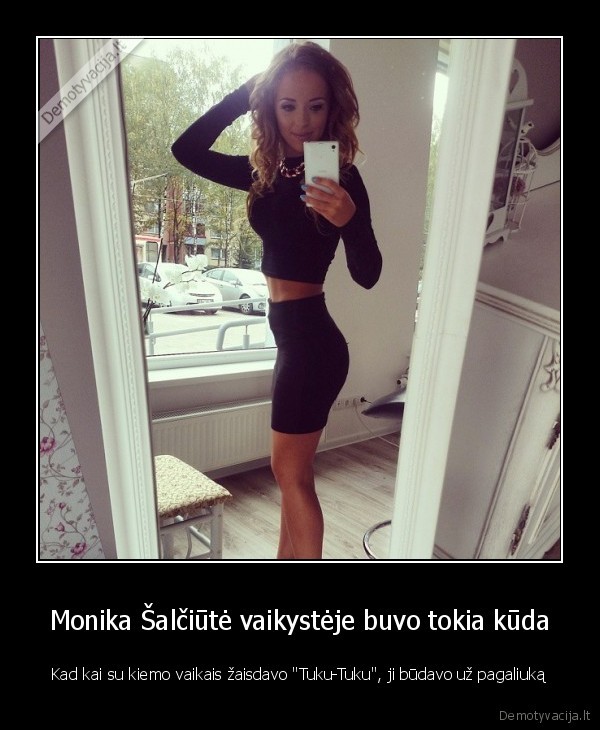 monika, salciute,tuku, tuku,vaikystes, zaidimai